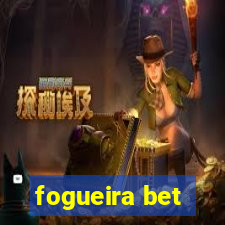 fogueira bet